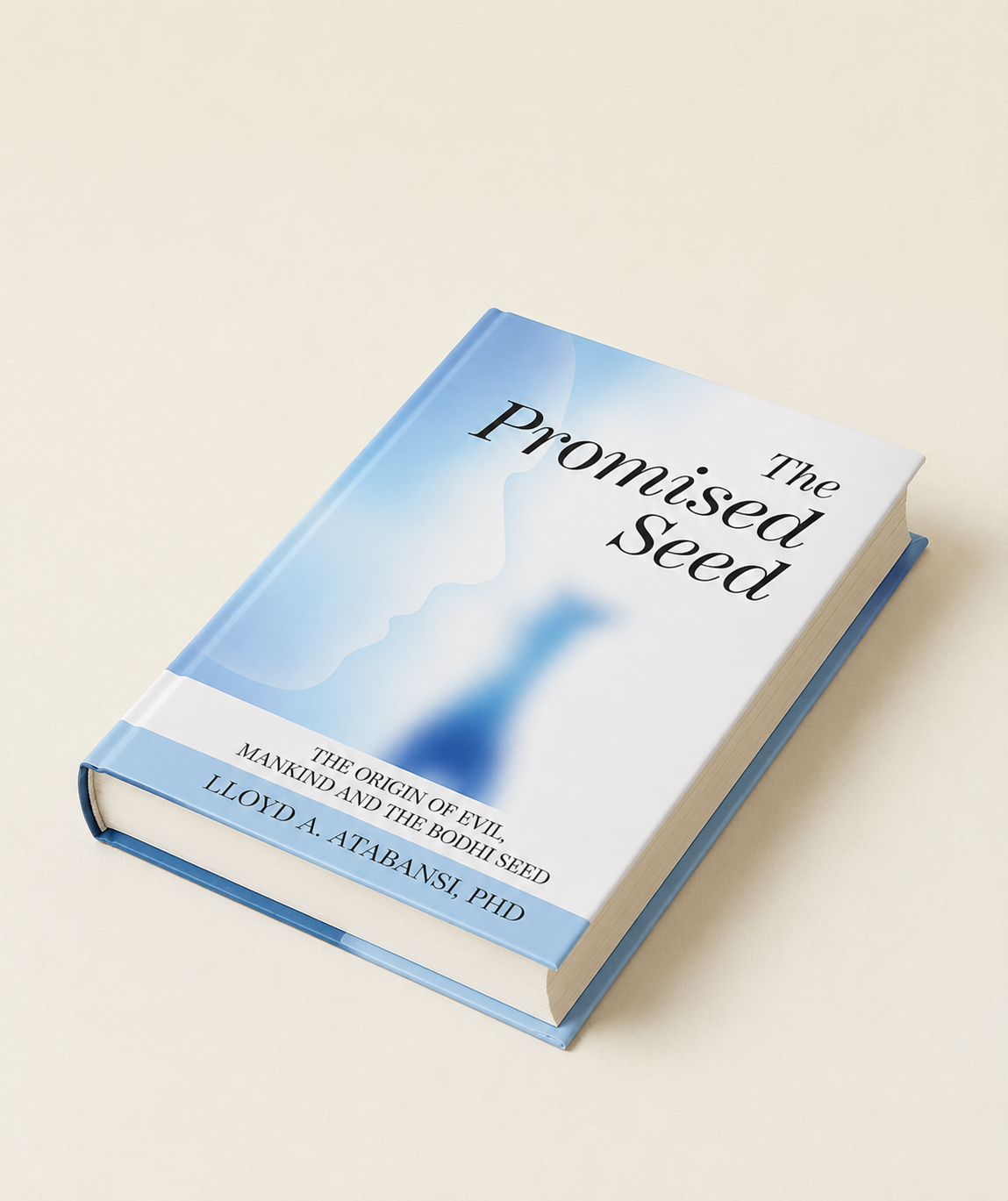 The Promised Seed: The Origin of Evil, Mankind and the Godly Seed - Image 2